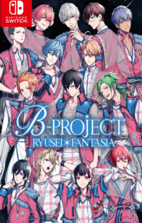 B-PROJECT Ryusei Fantasia Switch XCI  Free Download-HelloRoms.com-B-PROJECT-Ryusei-Fantasia-Switch-XCI-Free-Download-Romslab-1-200x315