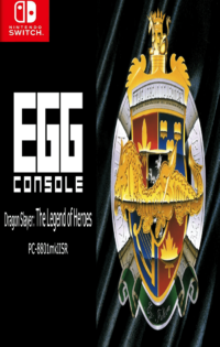 EGGCONSOLE Dragon Slayer: The Legend of Heroes PC-8801mkIISR Switch NSP Free Download-HelloRoms.com-EGGCONSOLE-Dragon-Slayer-The-Legend-of-Heroes-PC-8801mkIISR-Switch-NSP-Free-Download-Romslab-1-200x315