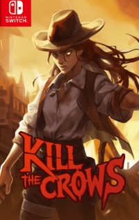 Kill The Crows Switch NSP Free Download-HelloRoms.com-Kill-The-Crows-Switch-NSP-Free-Download-Romslab-1-200x315