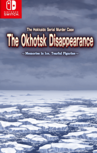 The Hokkaido Serial Murder Case The Okhotsk Disappearance Memories in Ice, Tearful Figurine Switch XCI Free Download-HelloRoms.com-The-Hokkaido-Serial-Murder-Case-The-Okhotsk-Disappearance-Memories-in-Ice-Tearful-Figurine-Switch-XCI-Free-Download-Romslab-1-200x315