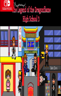 The Legend of the Dragonflame High School 3 Switch NSP Free Download-HelloRoms.com-The-Legend-of-the-Dragonflame-High-School-3-Switch-NSP-Free-Download-Romslab-1-200x315