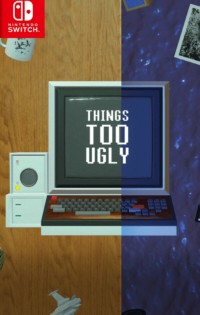 Things Too Ugly Switch NSP Free Download-HelloRoms.com-Things-Too-Ugly-Switch-NSP-Free-Download-Romslab-1-200x315