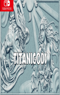 Titanigods Switch NSP Free Download-HelloRoms.com-Titanigods-Switch-NSP-Free-Download-Romslab-1-200x315