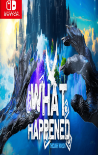 What Happened – Through Worlds Switch NSP Free Download-HelloRoms.com-What-Happened-–-Through-Worlds-Switch-NSP-Free-Download-Romslab-1-200x315