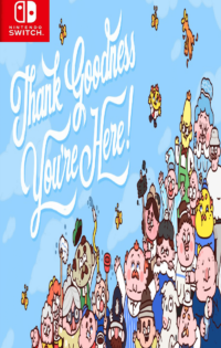 Thank Goodness You’re Here Switch NSP Free Download-HelloRoms.com-b-2-200x315